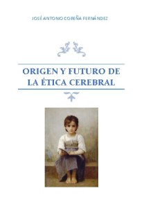 ORIGEN Y FUTURO ETICA CEREBRAL2